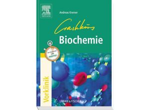 9783437313479 - Crashkurs   Crashkurs Biochemie - Andreas Kremer Kartoniert (TB)