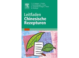 9783437314162 - Leitfaden Chinesische Rezepturen Flex Einband