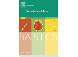 9783437314339 - BASICS   BASICS Naturheilverfahren - Tobias Matreitz Kartoniert (TB)