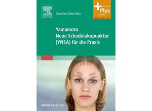 9783437319105 - Yamamoto Neue Schädelakupunktur (YNSA) für die Praxis - Dorothea Zeise-Süss Kartoniert (TB)