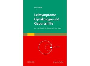 9783437319426 - Kurzlehrbücher   Leitsymptome Gynäkologie und Geburtshilfe - Franz Bernhard Hofmann Thomas Kleppisch Sven Moosmang Jörg W Wegener Kartoniert (TB)