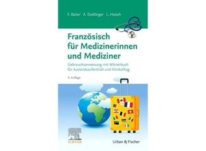 9783437411175 - Französisch für Medizinerinnen und Mediziner - Felix Balzer Alina Duttlinger Lea Haisch Kartoniert (TB)