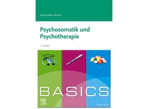 9783437411274 - BASICS   BASICS Psychosomatik und Psychotherapie - Svenja Davis-Glurich Kartoniert (TB)