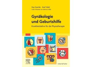 9783437450143 - Gynäkologie und Geburtshilfe - Kay Goerke Axel Valet Kathrina Nissle Kartoniert (TB)