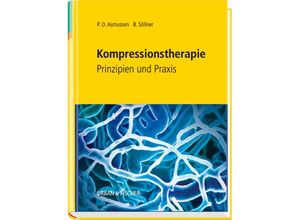 9783437476808 - Kompressionstherapie - Peter D Asmussen Brigitte Söllner Gebunden