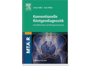 9783437479007 - Konventionelle Röntgendiagnostik - Anita Frößler René Pfeffer Rene Pfeffer Kartoniert (TB)