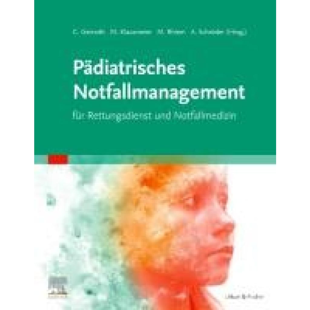 9783437482021 - Pädiatrisches Notfallmanagement für Rettungsdienst und Notfallmedizin