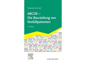 9783437482038 - ABCDE - Die Beurteilung von Notfallpatienten - Thomas Semmel Kartoniert (TB)