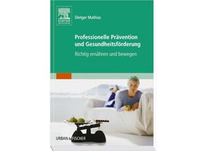 9783437482106 - Professionelle Prävention - Dietger Mathias Gebunden