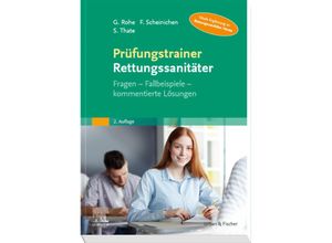 9783437482120 - Prüfungstrainer Rettungssanitäter - Georg Rohe Frank Scheinichen Stefan Thate Kartoniert (TB)