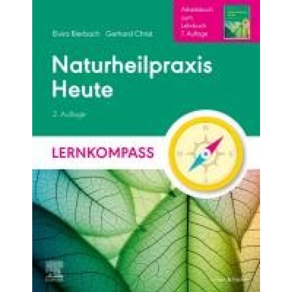 9783437550348 - Bierbach Elvira Naturheilpraxis Heute Lernkompass - Arbeitsbuch zum Lehrbuch 7 Auflage