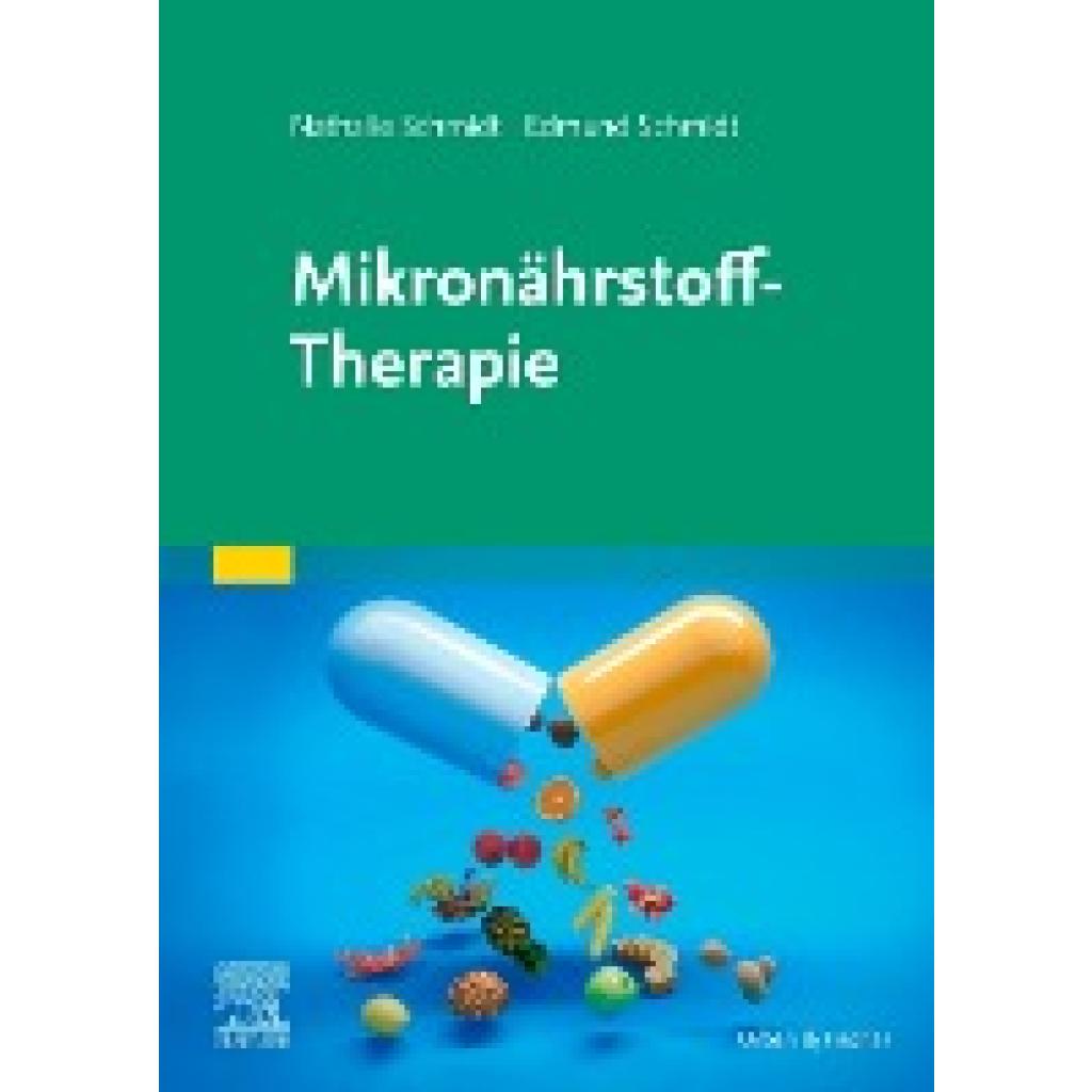 9783437565410 - Schmidt Nathalie Mikronährstoff-Therapie