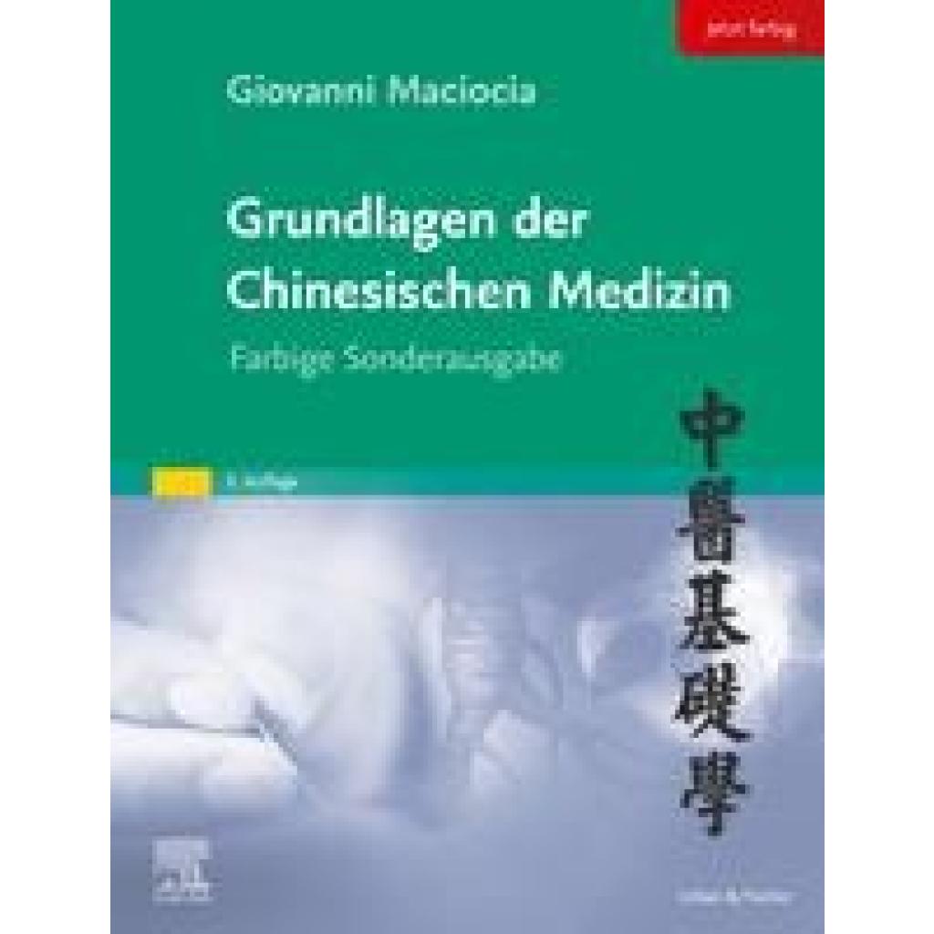 9783437565823 - Maciocia Giovanni Grundlagen der chinesischen Medizin