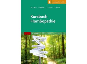 9783437576317 - Kursbuch Homöopathie - Michael Teut Jörn Dahler Christian Lucae Ulrich Koch Kartoniert (TB)