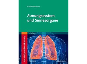 9783437580420 - Heilpraktiker-Akademie   Die Heilpraktiker-Akademie Atmungssystem und Sinnesorgane - Rudolf Schweitzer Kartoniert (TB)