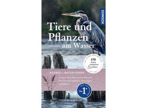 9783440175521 - Tiere und Pflanzen am Wasser - Thomas Gretler Kartoniert (TB)