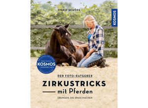 9783440176481 - Zirkustricks mit Pferden - Sigrid Schöpe Kartoniert (TB)