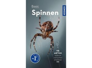 9783440176870 - Kosmos-Naturführer Basics   Basic Spinnen - Lars Wilker Kartoniert (TB)