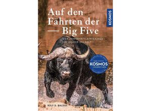 9783440178218 - Auf den Fährten der Big Five - Rolf D Baldus Gebunden