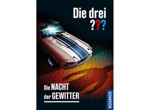 9783440178263 - Die drei ??? Die Nacht der Gewitter - Marco Sonnleitner Gebunden