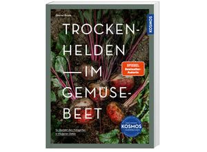 9783440178805 - Trockenhelden im Gemüsebeet - Ortrud Grieb Kartoniert (TB)