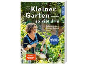 9783440179055 - Kleiner Garten - so viel drin - Anja Klein Kartoniert (TB)