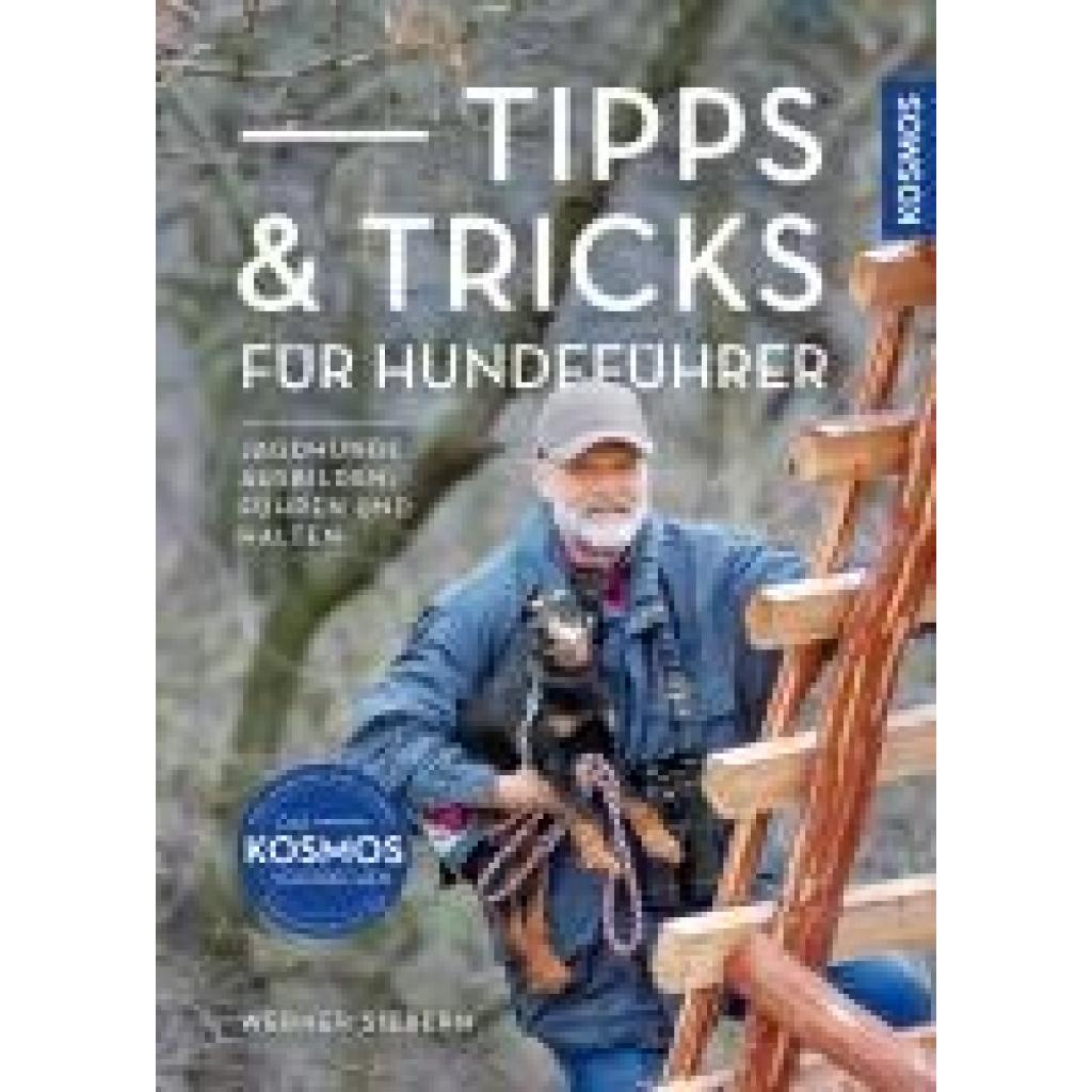 9783440180303 - Siebern Werner Tipps & Tricks für Hundeführer