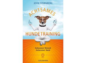 9783442140695 - Achtsames Hundetraining - Jesse Sternberg Taschenbuch