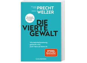 9783442142927 - Die vierte Gewalt - Richard David Precht Harald Welzer Taschenbuch