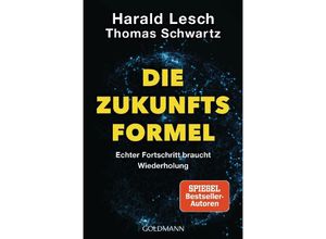 9783442143016 - Die Zukunftsformel - Harald Lesch Thomas Schwartz Taschenbuch