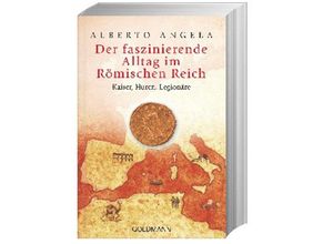 9783442157631 - Der faszinierende Alltag im Römischen Reich - Alberto Angela Kartoniert (TB)