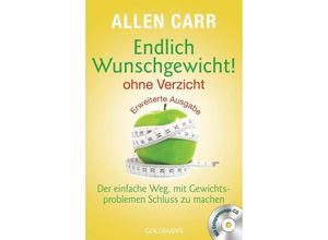 9783442175536 - Endlich Wunschgewicht! - ohne Verzicht - Allen Carr Taschenbuch