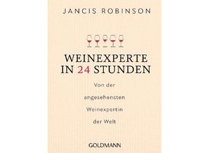 9783442178797 - Weinexperte in 24 Stunden - Jancis Robinson Taschenbuch