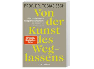 9783442179800 - Von der Kunst des Weglassens - Tobias Esch Taschenbuch