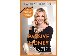 9783442179930 - Das Passive Money-Prinzip - Laura Limberg Taschenbuch