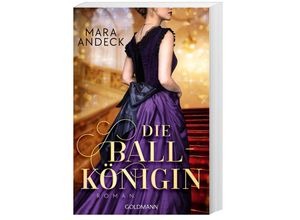 9783442206568 - Die Ballkönigin - Walzernächte in Wien - Mara Andeck Taschenbuch