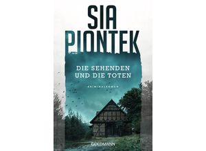 9783442206643 - Die Sehenden und die Toten - Sia Piontek Taschenbuch