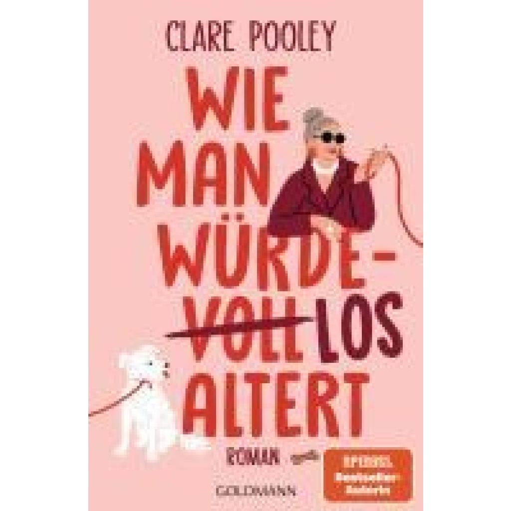 9783442206667 - Pooley Clare Wie man würdelos altert