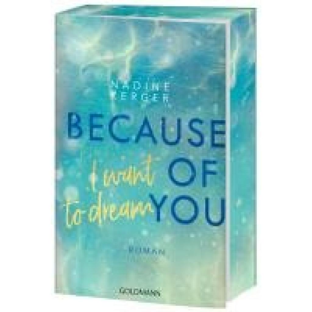 9783442206711 - Kerger Nadine Because of You I Want to Dream