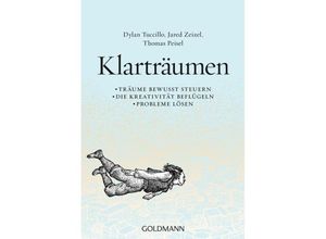 9783442221295 - Dylan Tuccillo - GEBRAUCHT Klarträumen Träume bewusst steuern - die Kreativität beflügeln - Probleme lösen - Preis vom 02062023 050629 h