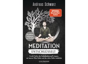 9783442223725 - Meditation entschlüsselt - Andreas Schwarz Taschenbuch