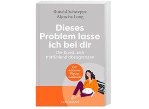 9783442223770 - Dieses Problem lasse ich bei dir - Ronald Schweppe Aljoscha Long Taschenbuch