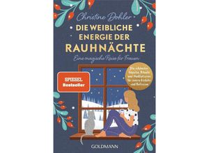 9783442223886 - Die weibliche Energie der Rauhnächte - Christine Dohler Taschenbuch