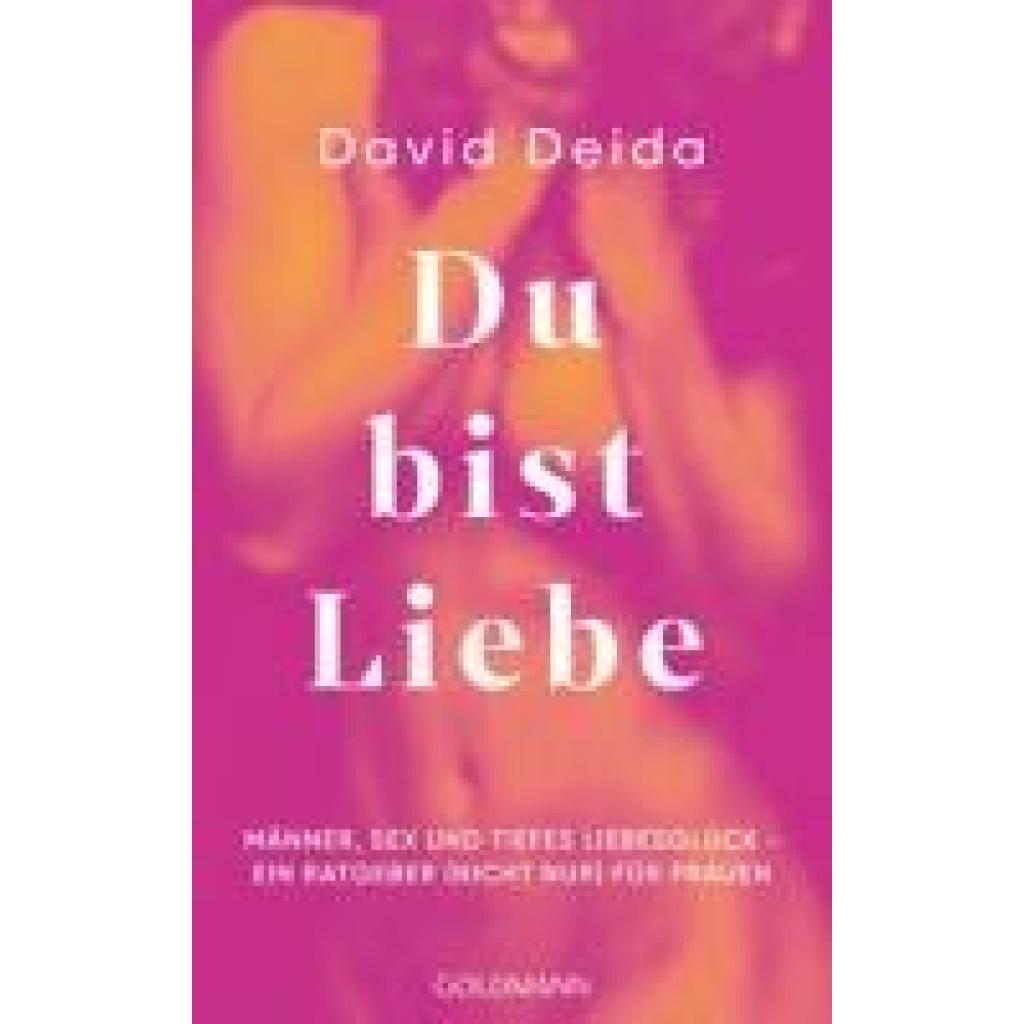 9783442224050 - Deida David Du bist Liebe