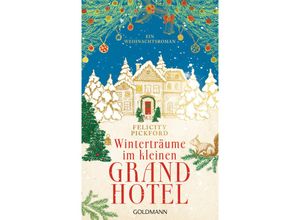 9783442315994 - Winterträume im kleinen Grandhotel   Charming Street Bd3 - Felicity Pickford Gebunden