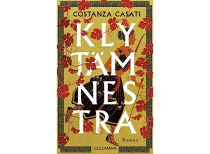 9783442316991 - Klytämnestra - Costanza Casati Gebunden