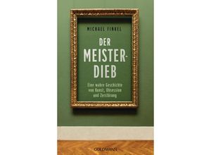 9783442317431 - Der Meisterdieb - Michael Finkel Gebunden