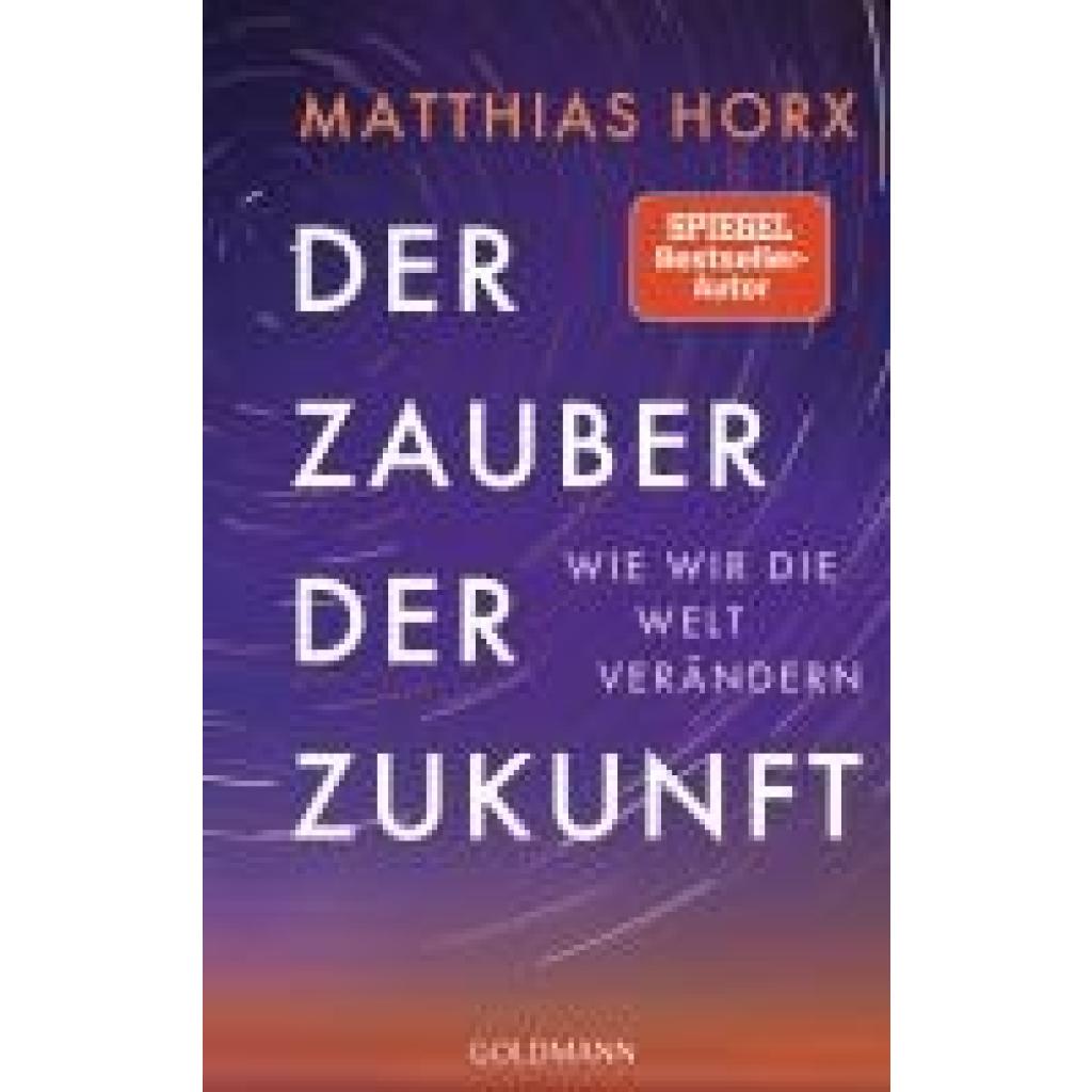 9783442317486 - Horx Matthias Der Zauber der Zukunft