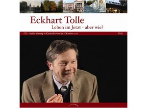 9783442335817 - Leben im Jetzt - aber wie? - Eckhart Tolle (Hörbuch)