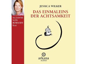 9783442335862 - Das Einmaleins der Achtsamkeit - Jessica Wilker (Hörbuch)